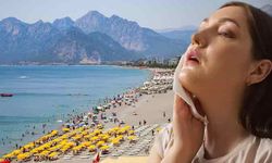 Antalya'da kavrulacak! Türkiye'nin en sıcak 3 ilden biri olacak