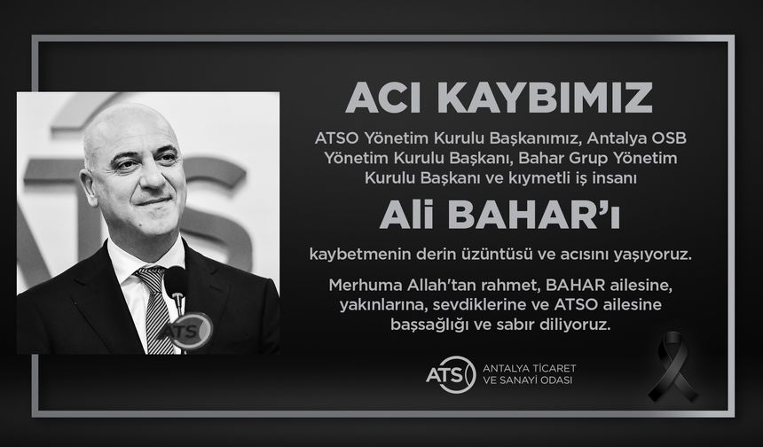 Antalya Ticaret ve Sanayi Odası Ali Bahar taziye resmi reklamı